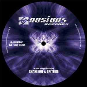 Shake One & Spitfire  - Mugshot / Sexy Tracks flac download