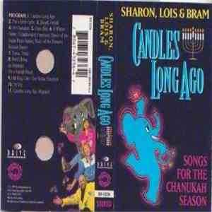 Sharon, Lois & Bram - Candles Long Ago flac download