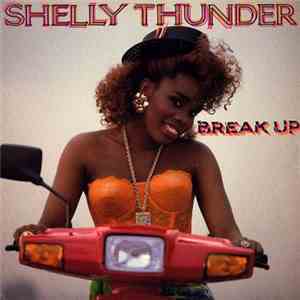 Shelly Thunder - Break Up flac download