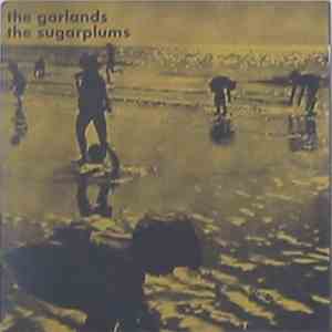 The Garlands / The Sugarplums - The Garlands / The Sugarplums flac download