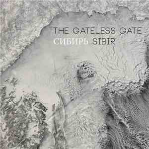 The Gateless Gate - Сибирь Sibir flac download