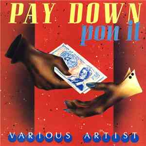 Various - Pay Down Pon It flac download