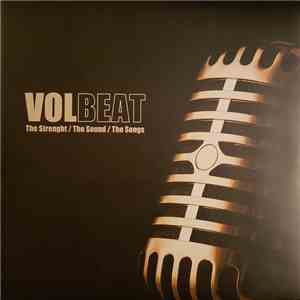 Volbeat - The Strength / The Sound / The Songs flac download
