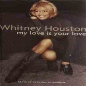 Whitney Houston - My Love Is Your Love flac download