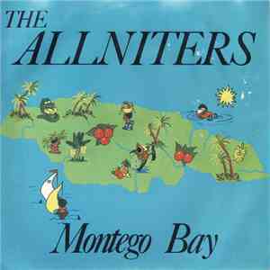 Allniters - Montego Bay flac download