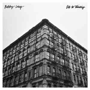Bobby Long - Ode To Thinking flac download