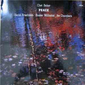 Chet Baker, David Friedman, Buster Williams, Joe Chambers - Peace flac download