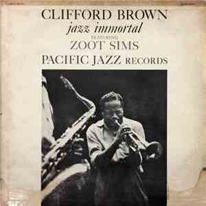 Clifford Brown featuring Zoot Sims - Jazz Immortal flac download