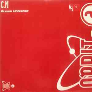 C.M - Dream Universe flac download