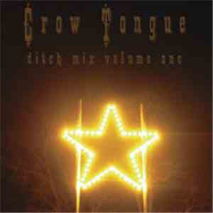 Crow Tongue - Ditch Mix Volume One flac download