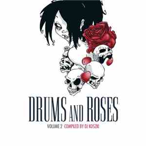 DJ Koszki - Drums And Roses Volume 2 flac download