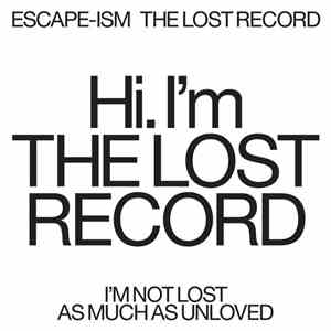 Escape-Ism - The Lost Record flac download