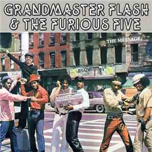 Grandmaster Flash & The Furious Five - The Message flac download