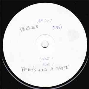 Heroes  - Baby's Had A Taste flac download