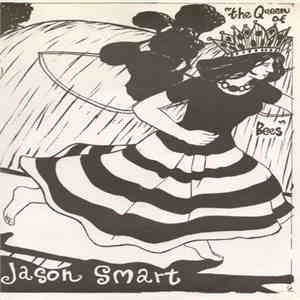 Jason Smart - The Queen Of Bees flac download