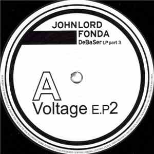 John Lord Fonda - Voltage E.P 2 flac download