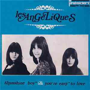 Les Angeliques - Sunshine Boy / You're Easy To Love flac download