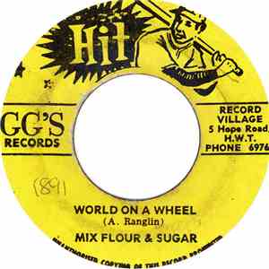 Mix Flour & Sugar - World On A Wheel flac download