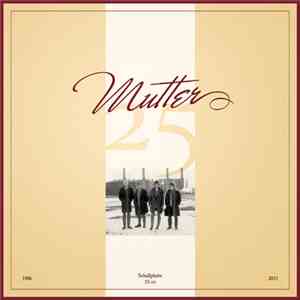 Mutter - 25 flac download