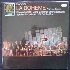 Puccini — Renata Tebaldi, Carlo Bergonzi, Ettore Bastianini, Serafin, Accademia Di St. Cecilia, Rom - La Boheme (Arien Und Szenen) flac download