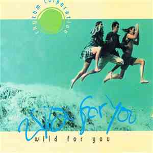 Rhythm Corporation - Wild For You flac download