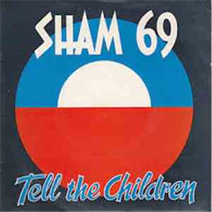 Sham 69 - Tell The Children flac download