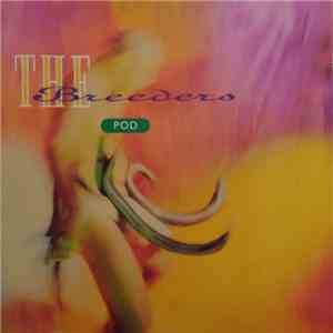 The Breeders - Pod flac download