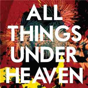 The Icarus Line - All Things Under Heaven flac download