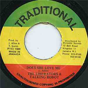 The Liberators & Talking Robot - Does She Love Me flac download