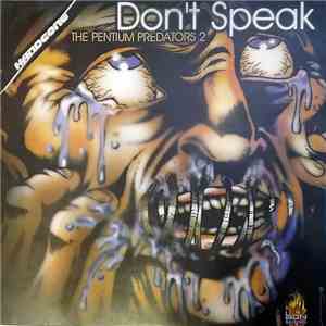 The Pentium Predators - Don't Speak flac download