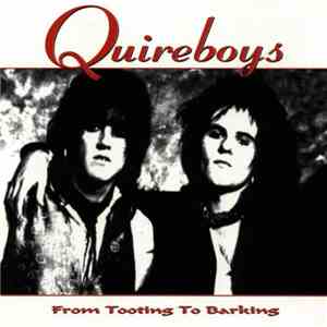 The Quireboys - From Tooting To Barking flac download