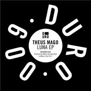 Theus Mago - Luna EP flac download