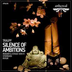 Traupf - Silence Of Ambitions flac download