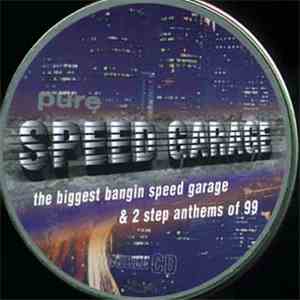 Various - Pure Speed Garage flac download
