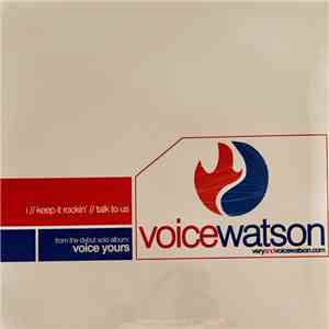Voice Watson - I / Keep It Rockin' / Talk To Us flac download