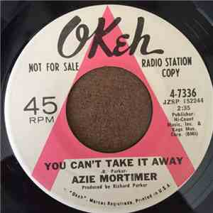 Azie Mortimer - You Can't Take It Away flac download