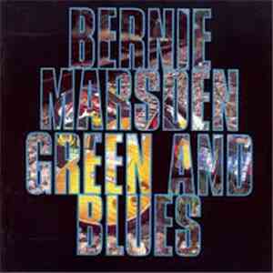 Bernie Marsden - Green And Blues flac download