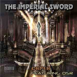 Caper , DSR  - The Imperial Sword EP flac download