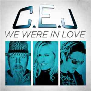 CEJ - We Were in Love flac download