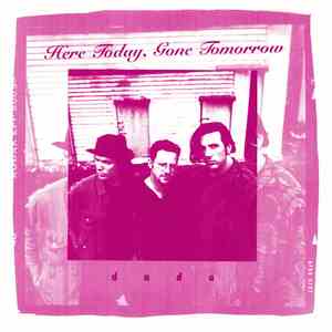 Dada  - Here Today, Gone Tomorrow flac download