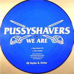 DJ Taylor & Flow - We Are Pussyshavers flac download