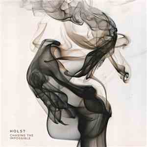 Holst - Chasing The Impossible flac download