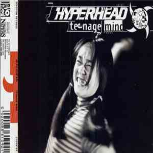 Hyperhead - Teenage Mind flac download