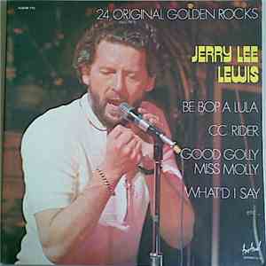 Jerry Lee Lewis - 24 Original Golden Rocks flac download
