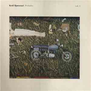Ketil Bjørnstad - Preludes Vol. 1 flac download