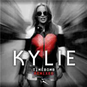 Kylie - Timebomb (Remixes) FLAC download