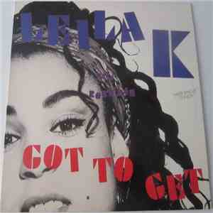 Leila K With Rob 'N' Raz - Got To Get flac download
