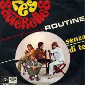Les Sauterelles - Routine / Senza di Te flac download