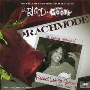 Lil' Blood And Lil' Goofy - #Rachmode flac download
