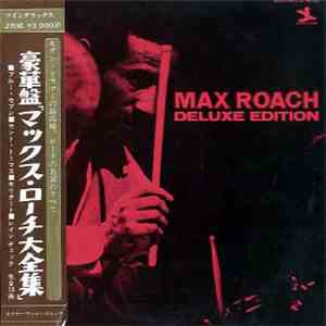 Max Roach - Deluxe Edition flac download